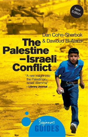 [Oneworld Beginners' Guides 01] • The Palestine–Israeli Conflict